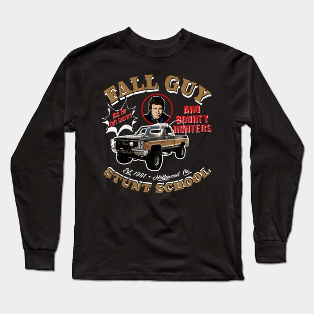 Fall Guy Stunt School and Bounty Hunters Dks Long Sleeve T-Shirt by Alema Art